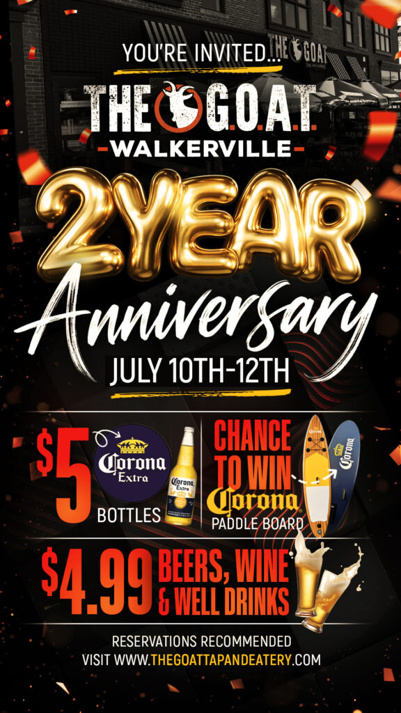 The G.O.A.T. Walkerville Turns Two – Celebrate With Us July 10th & 12th!